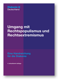 Umgang mit Rechtspopulismus und -,extremismus 4. AKTUELLE AUFLAGE